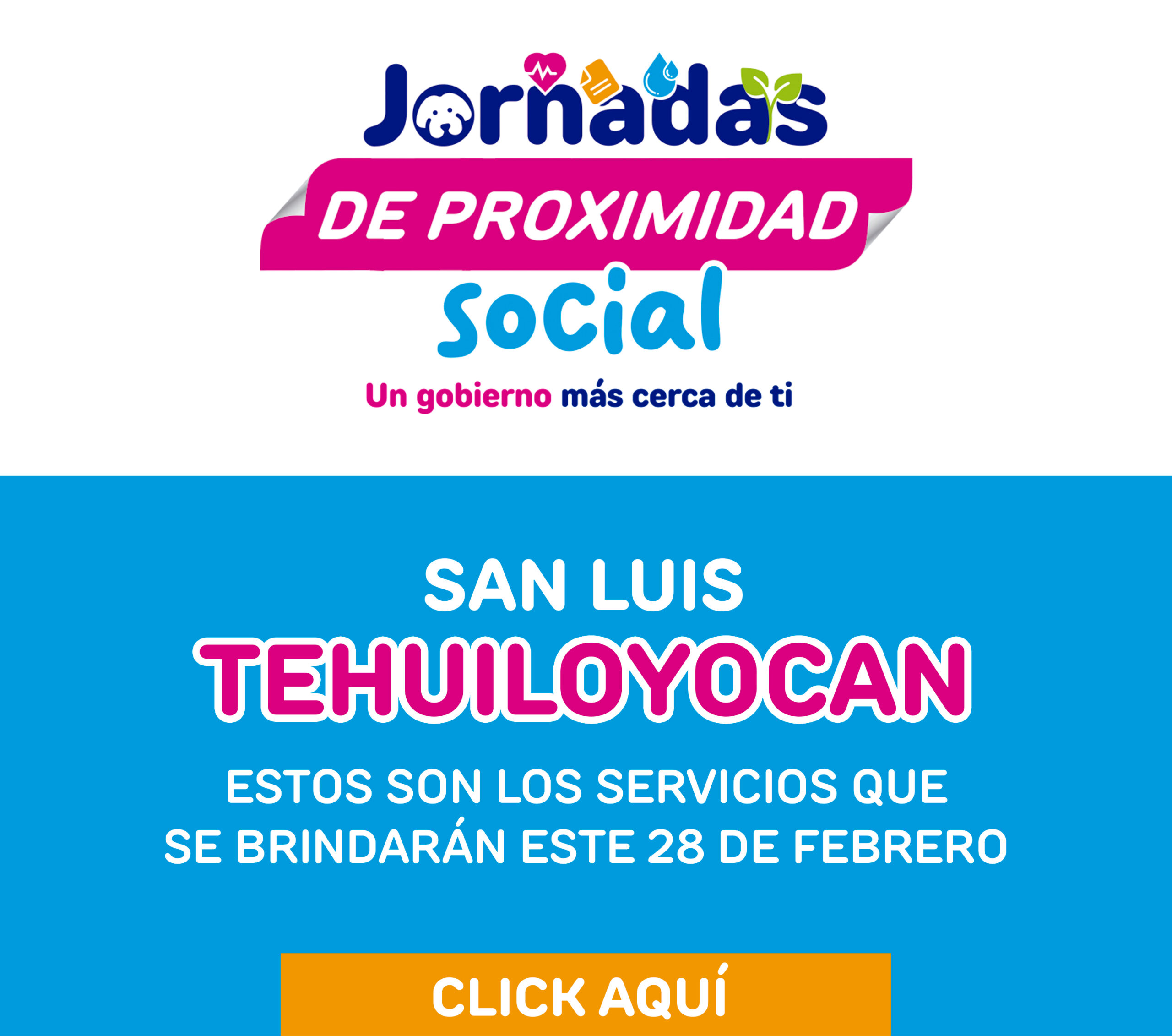 Jornada de Proximidad Social en San Luis Tehuiloyocan