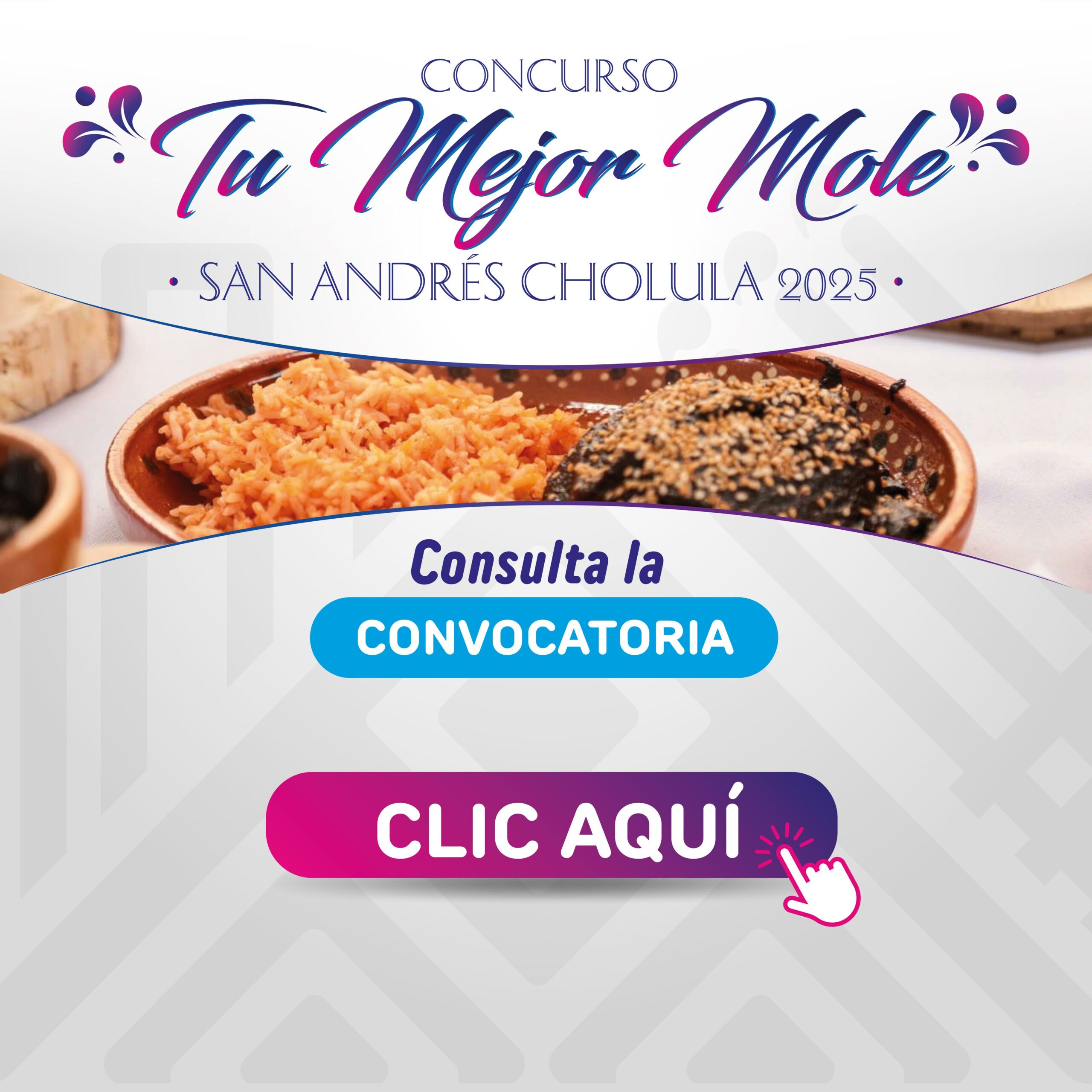 Concurso Tu Mejor Mole 2025